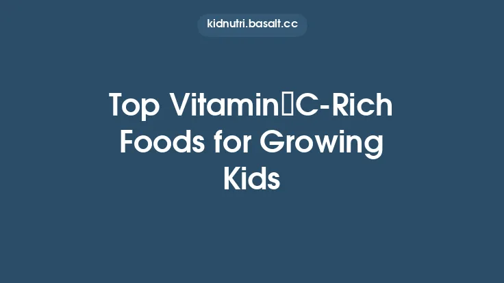 Top Vitamin C‑Rich Foods for Growing Kids Thumbnail
