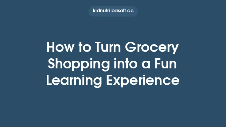 How to Turn Grocery Shopping into a Fun Learning Experience Thumbnail