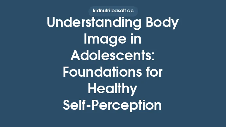 Understanding Body Image in Adolescents: Foundations for Healthy Self-Perception Thumbnail