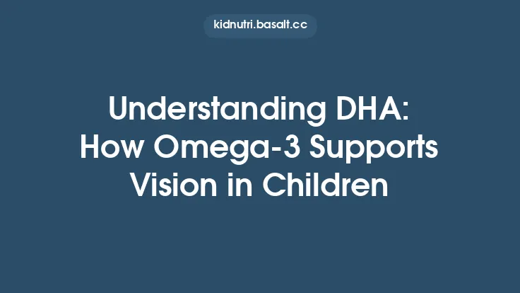 Understanding DHA: How Omega‑3 Supports Vision in Children Thumbnail