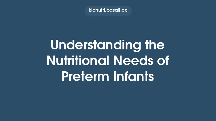 Understanding the Nutritional Needs of Preterm Infants Thumbnail