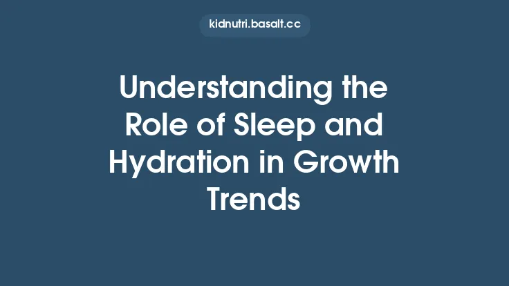 Understanding the Role of Sleep and Hydration in Growth Trends Thumbnail