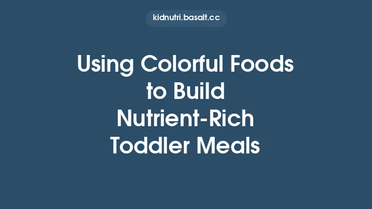 Using Colorful Foods to Build Nutrient‑Rich Toddler Meals Thumbnail