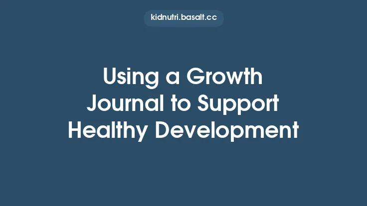 Using a Growth Journal to Support Healthy Development Thumbnail