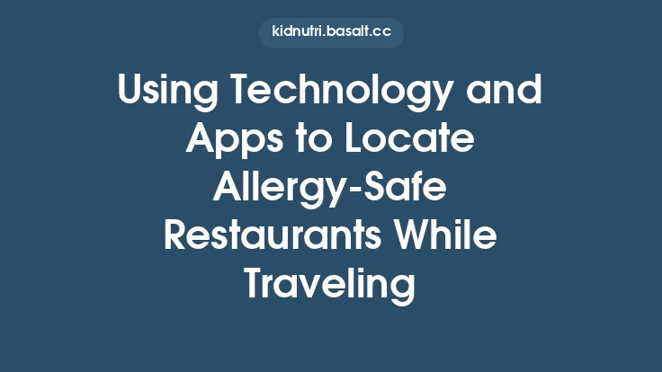 Using Technology and Apps to Locate Allergy‑Safe Restaurants While Traveling Thumbnail