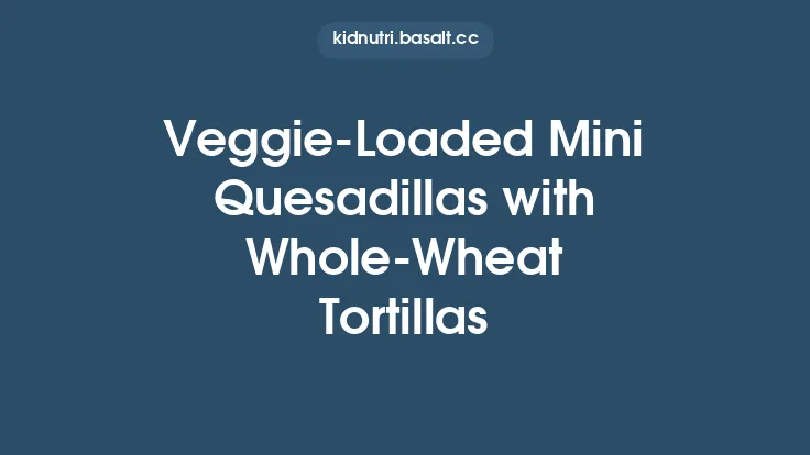 Veggie‑Loaded Mini Quesadillas with Whole‑Wheat Tortillas Thumbnail