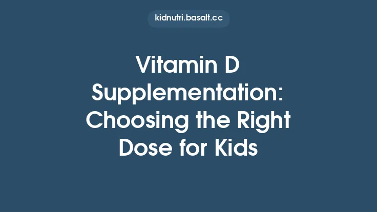Vitamin D Supplementation: Choosing the Right Dose for Kids Thumbnail