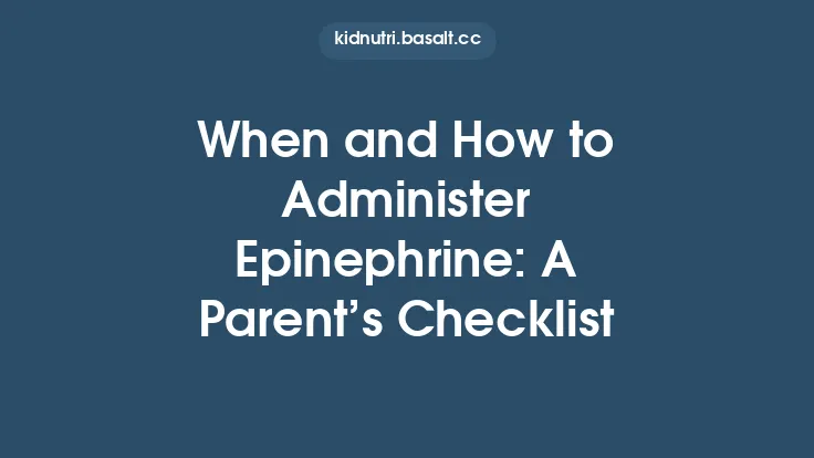 When and How to Administer Epinephrine: A Parent’s Checklist Thumbnail