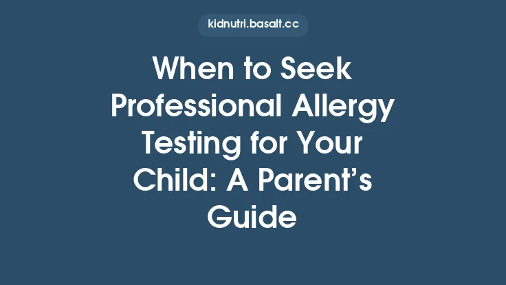 When to Seek Professional Allergy Testing for Your Child: A Parent’s Guide Thumbnail
