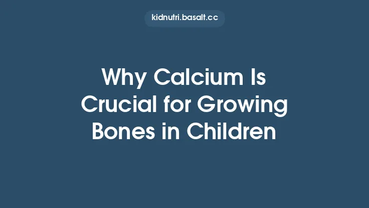 Why Calcium Is Crucial for Growing Bones in Children Thumbnail