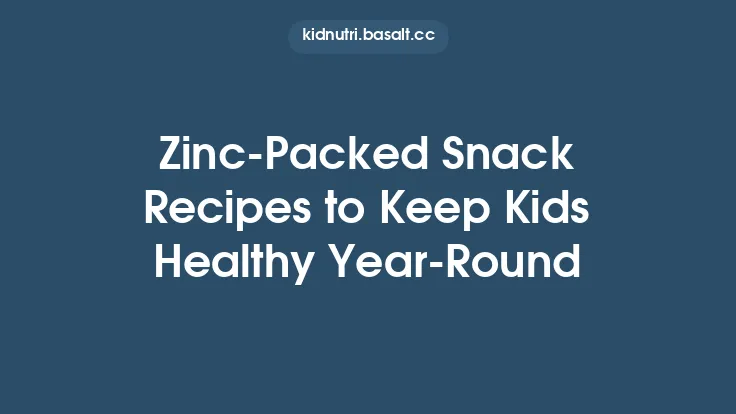 Zinc‑Packed Snack Recipes to Keep Kids Healthy Year‑Round Thumbnail